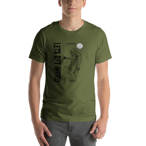 Bigfoot T-Shirt | Let's Go Outside and Get Weird | Unisex t-shirt
