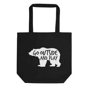 "Go Outside and Play" Tote Bag